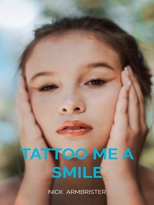 cover image of Tattoo Me a Smile